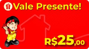 Vale Presente R$ 25,00