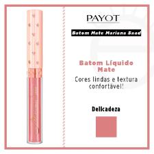 Batom L�quido Mate Payot - Cole��o Mariana Saad - Delicadeza
